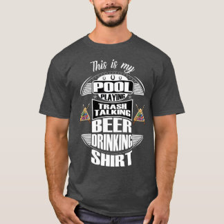 Billiards 8 Ball Pool Player Sarcasm Novelty T-Shirt