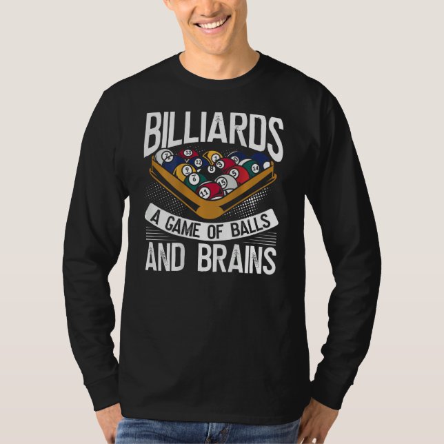 Billiards A Game Of Balls And Brains Backprint Poo T-Shirt (Front)