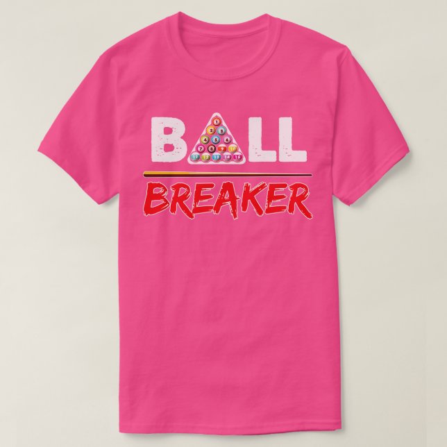 Billiards Ball Breaker Pool Player Design  T-Shirt (Design Front)