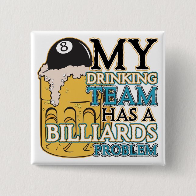 Billiards Drinking Team Button (Front)