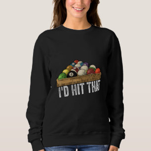 Billiards I'd Hit That Retro Vintage Pool Balls Sweatshirt