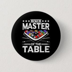 Billiards Master Of The Table 8 Ball Men Women Poo Button
