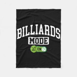 Billiards Mode On - Funny Billiard Pool Player  Fleece Blanket