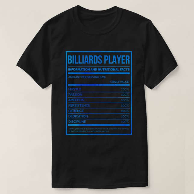 Billiards Player Information And Nutritional Facts T-Shirt (Design Front)