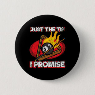 Billiards Player Just The Tip Promise Magic Shot P Button