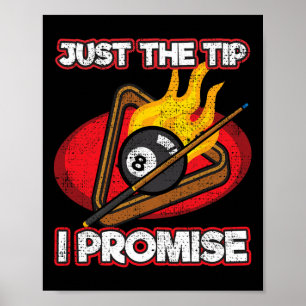 Billiards Player Just The Tip Promise Magic Shot P Poster