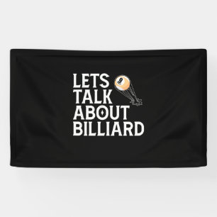 Billiards Player Lets Talk About Billiard Banner