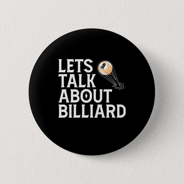 Billiards Player | Lets Talk About Billiard Button (Front)