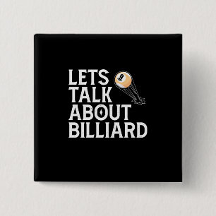 Billiards Player Lets Talk About Billiard Button