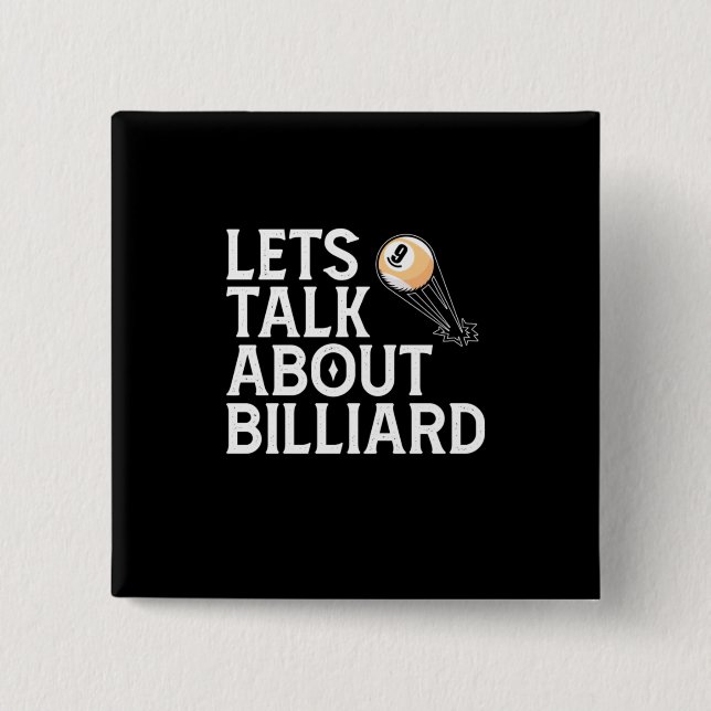 Billiards Player | Lets Talk About Billiard Button (Front)