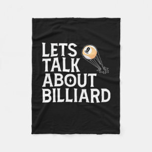 Billiards Player Lets Talk About Billiard Fleece Blanket
