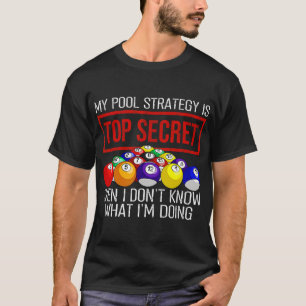 Billiards Player My Pool Strategy Is Top Secret