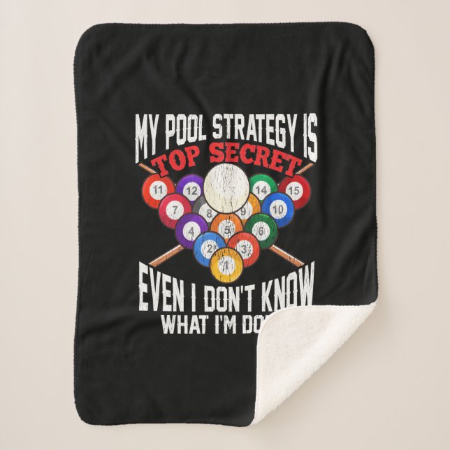 Billiards Player | My Pool Strategy Is Top Secret Sherpa Blanket (Front)