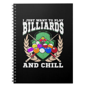 Billiards Player   Play Billiards And Chill Notebook