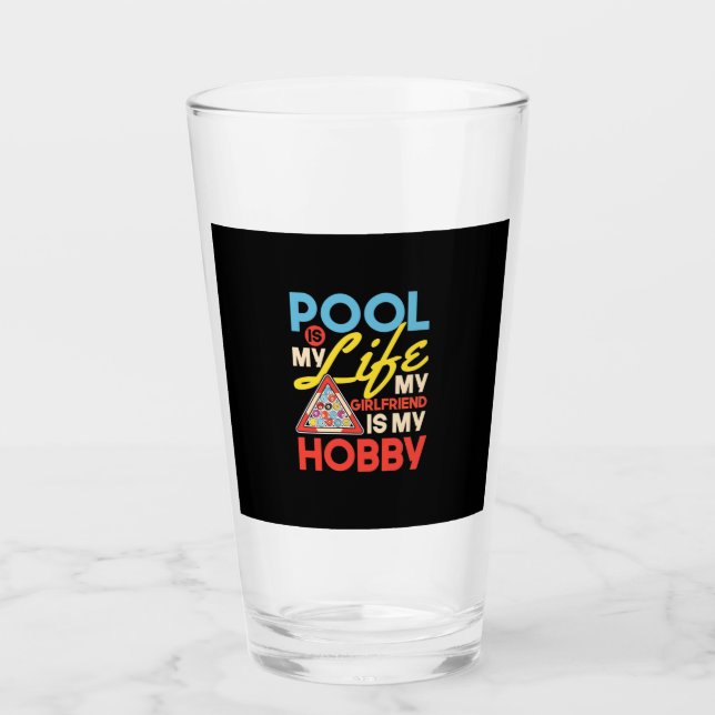 Billiards Player | Pool Billiards Is My Life Glass (Front)