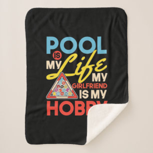 Billiards Player Pool Billiards Is My Life Sherpa Blanket