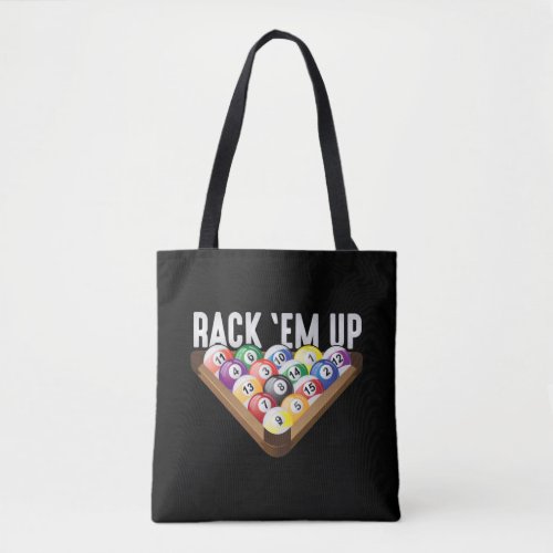 Billiards Player Rack em Up Eight Ball Pool Tote Bag