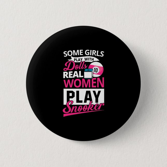 Billiards Player | Real Women Play Snooker Button (Front)