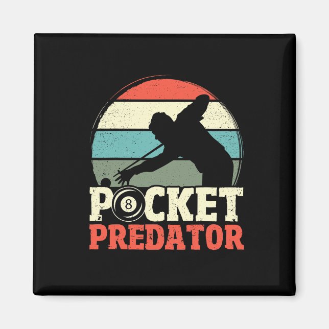 Billiards Pocket Predator 8 Ball Funny Men Retro P Magnet (Front)
