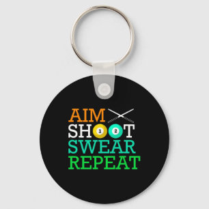 Billiards Pool Aim Shoot Swear Repeat  Keychain