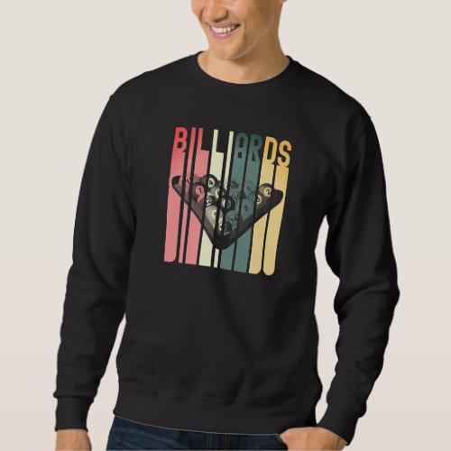 Billiards Pool Bar Sports Retro 8 Ball Stick Playe Sweatshirt