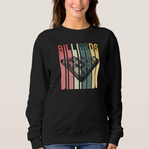 Billiards Pool Bar Sports Retro 8 Ball Stick Playe Sweatshirt