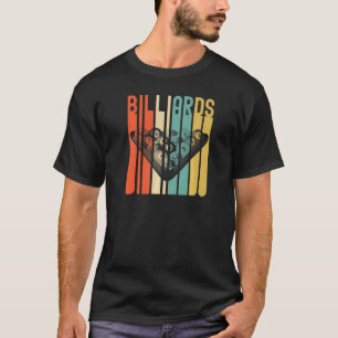 Billiards Pool Bar Sports Retro 8 Ball Stick Playe T-Shirt