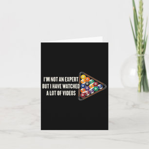Billiards Pool Funny Billiard Player Im Not An Exp Card