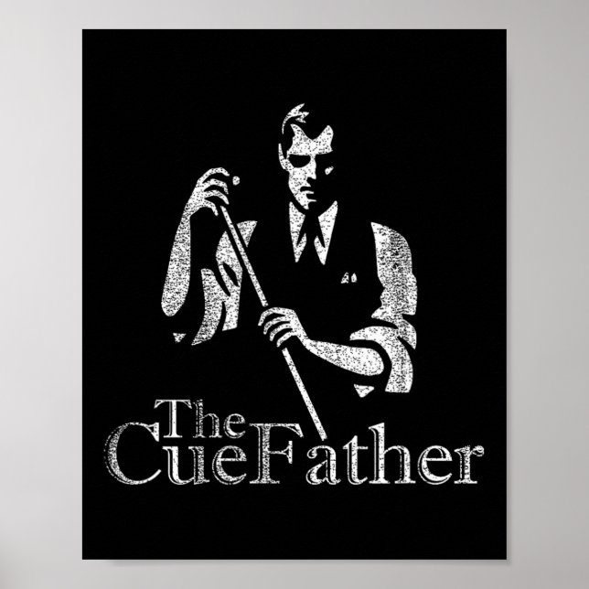 Billiards Pool Hall Sport The Cue Father  Poster (Front)