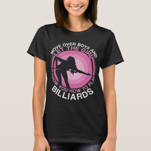 Billiards Pool Player Ball Girl This Princess Come T_Shirt