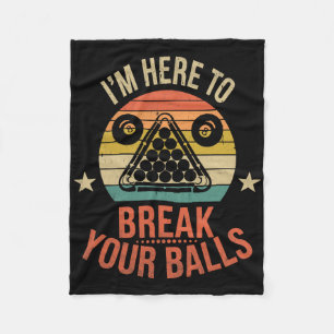 Billiards Pool Player Billiard Here To Break Your Fleece Blanket