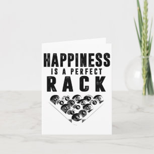 Billiards Pool Player Happiness Is A Perfect Rack Card