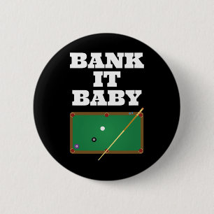 Billiards Pool Player Shirt Gift Men Women Bank Sh Button