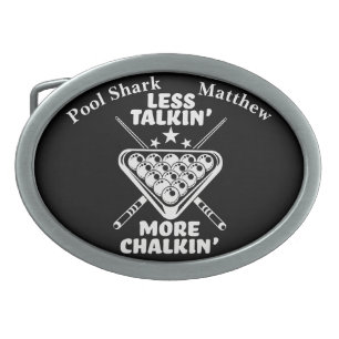 Billiards Quote About Chalking and Focus on Play Belt Buckle