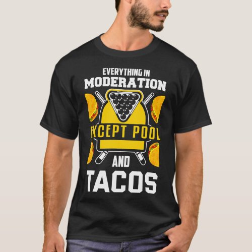 Billiards Shirt Joke Taco Lover Billiards Pool Pla