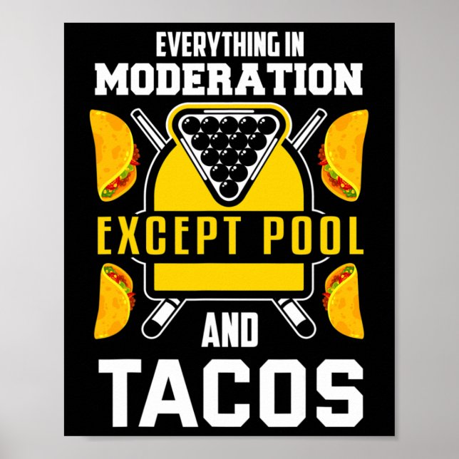 Billiards Shirt Joke Taco Lover Billiards Pool Pla Poster (Front)