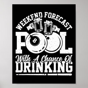 Billiards - Weekend Forecast Pool With A Chance Of Poster