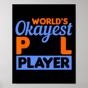 Billiards Worlds Okayest Pool Player 8 Ll 1 Poster