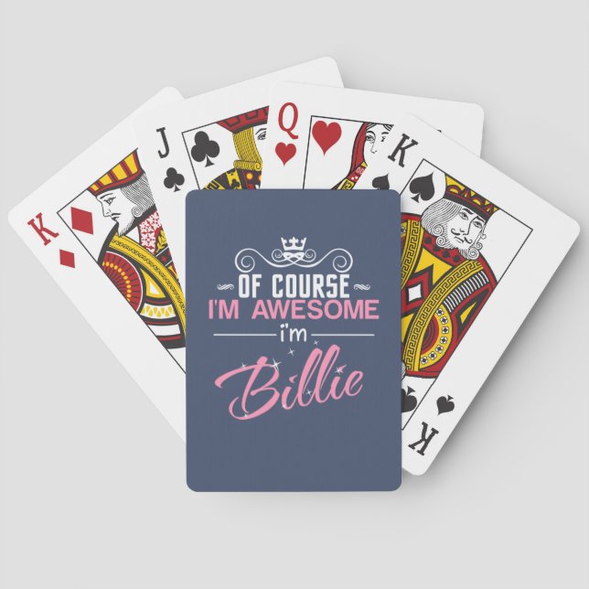 Billie Of Course I'm Awesome I'm Billie Name Poker Cards (Back)