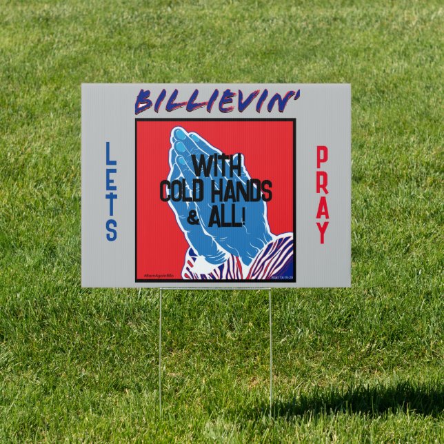 BILLIEVIN' Praying hands Sign (Insitu)
