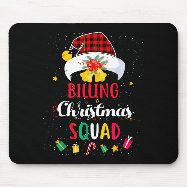 Billing Christmas Squad Santa Hat Billing Speciali Mouse Pad (Front)