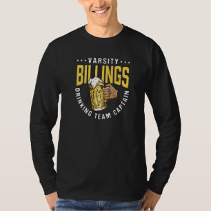 Billings Drinking Team Captain Beer Humor T-Shirt