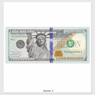 Billion Dollar Bill with Lady Liberty Sticker
