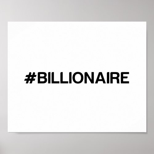 BILLIONAIRE POSTER