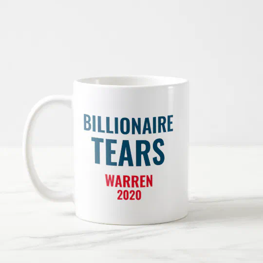 Billionaire Tears Warren 2020 Coffee Mug