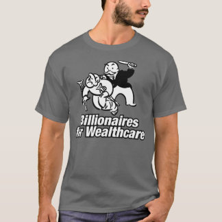 Billionaires Beating T-Shirt