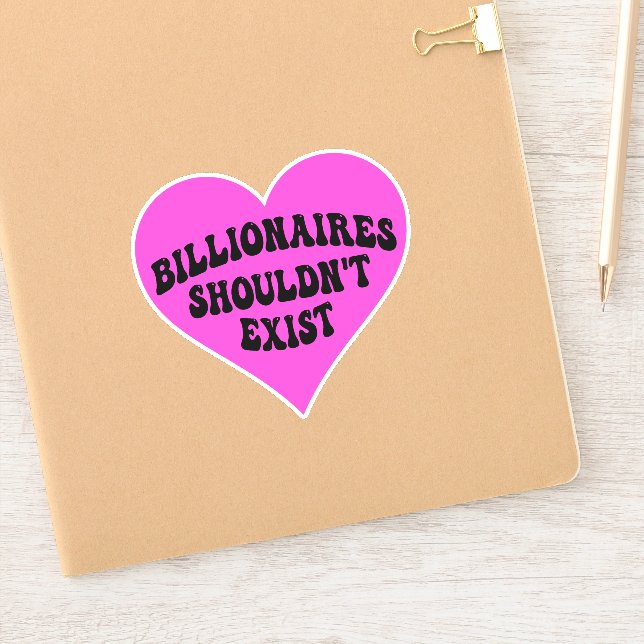 Billionaires Shouldn't Exist Sticker (Notebook)