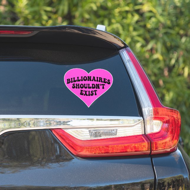 Billionaires Shouldn't Exist Sticker (Car Side)
