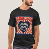 Billy bragg shop t shirt