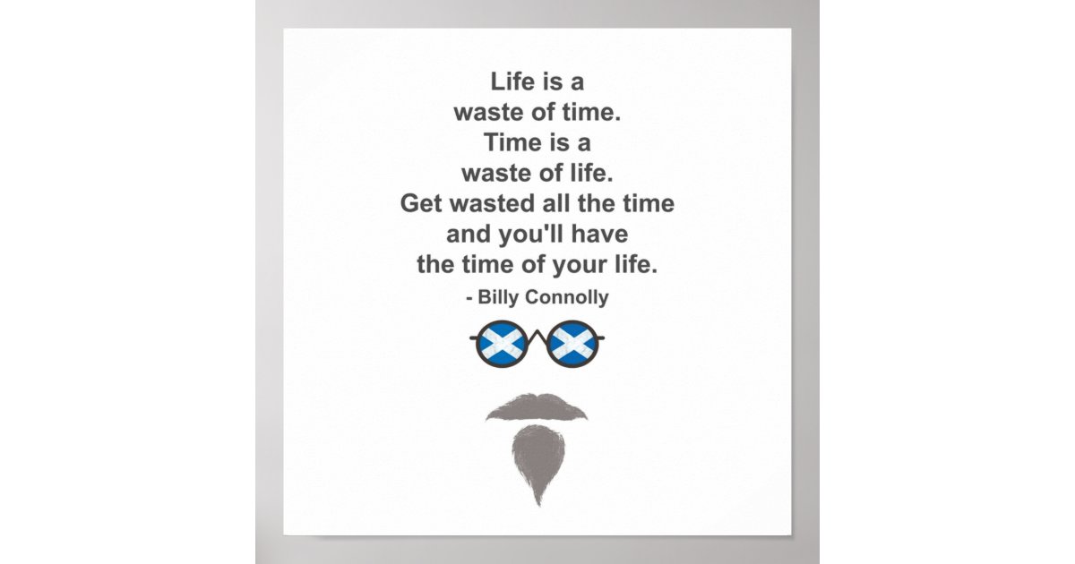 Billy Connolly glasses and quote Poster Zazzle
